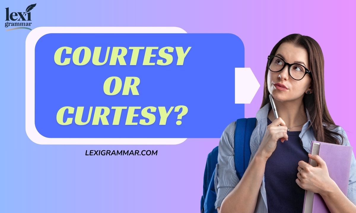 Courtesy or Curtesy