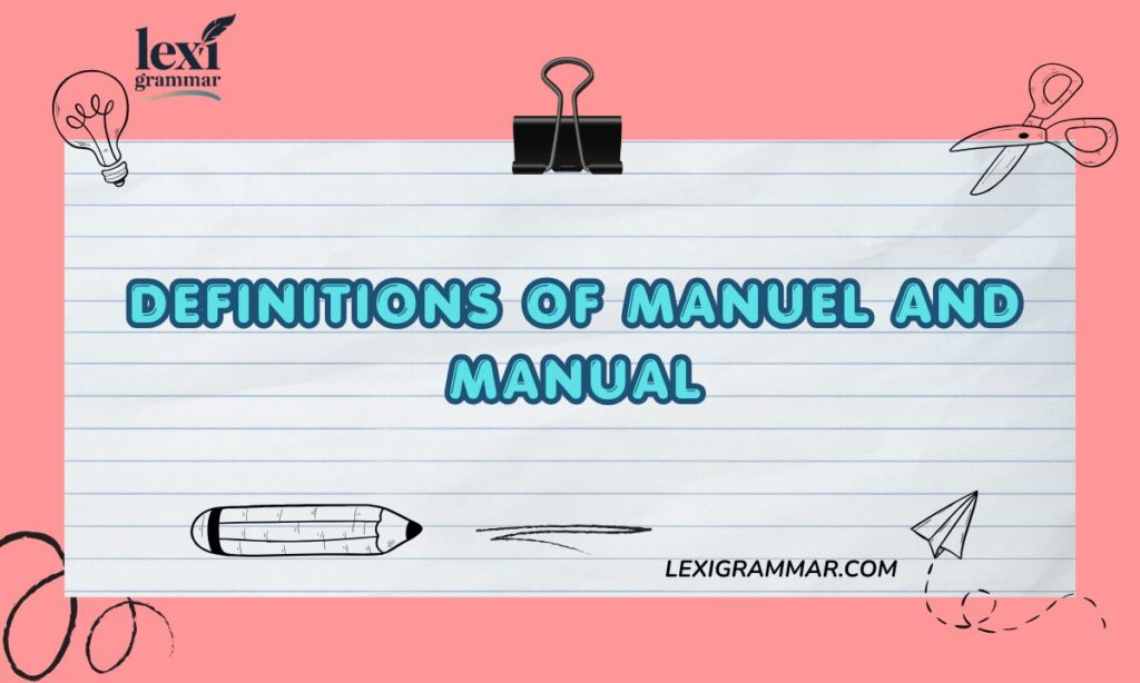 Definitions Of Manuel And Manual