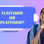 Flatform or Platform