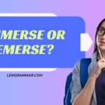 Immerse or Emerse