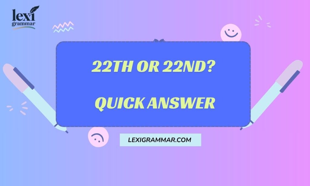22th or 22nd Quick Answer