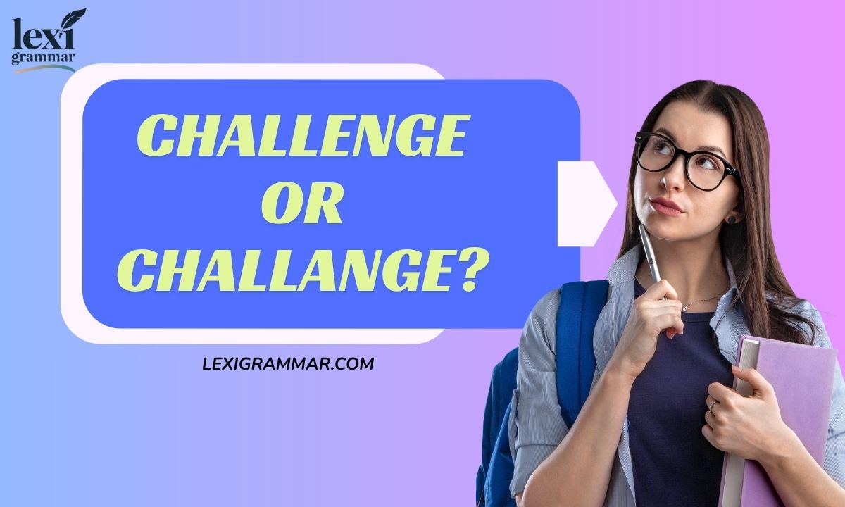Challenge or Challange
