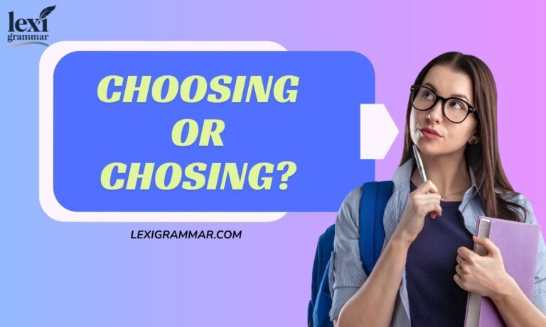 Choosing or Chosing
