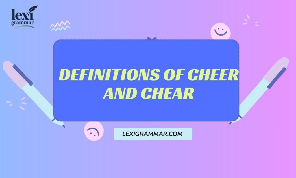 Definitions Of Cheer And Chear