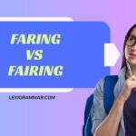 Faring vs Fairing