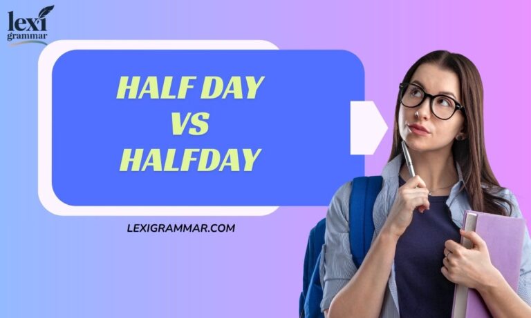Half Day vs. Half-Day