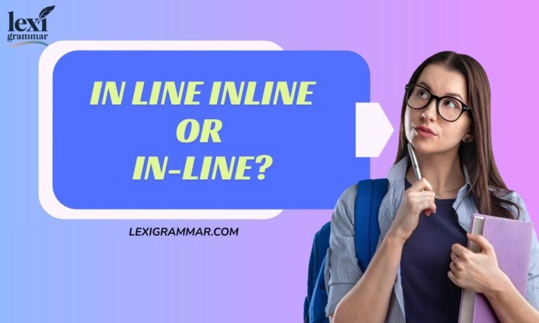 In Line Inline or In-Line
