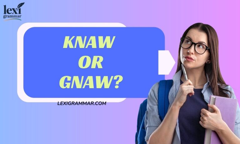 Knaw or Gnaw
