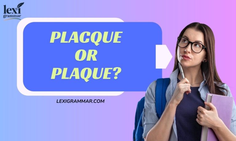 Placque or Plaque