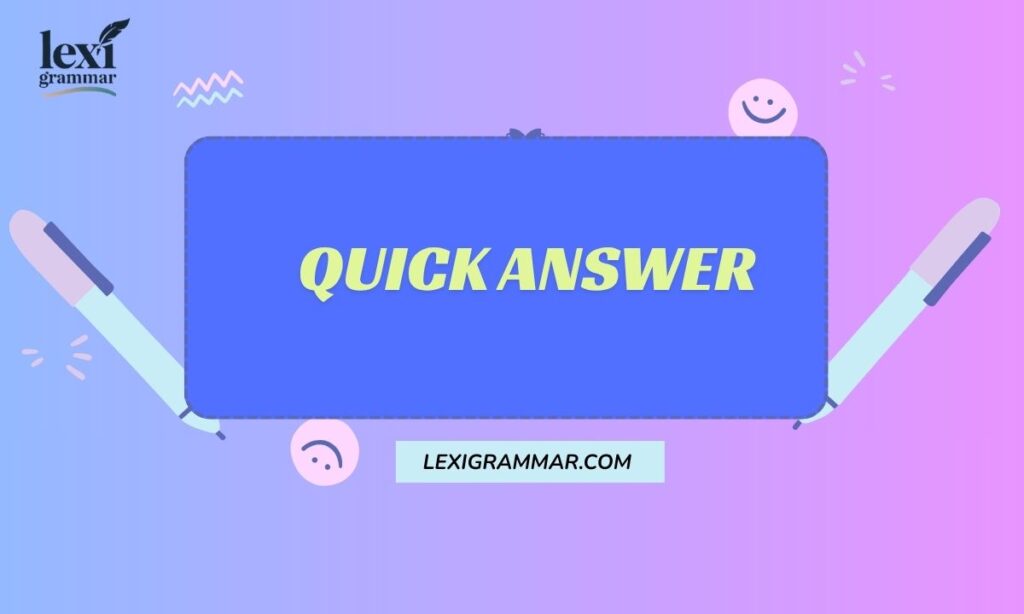 Quick Answer