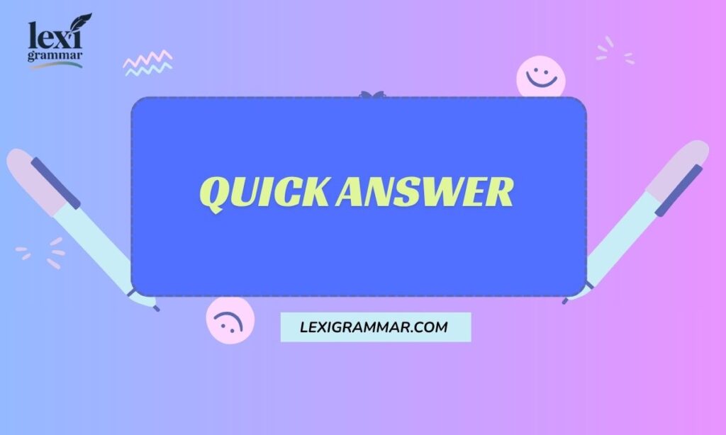 Quick Answer