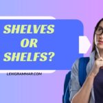Shelves or Shelfs