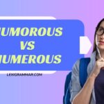 Humorous vs Humerous