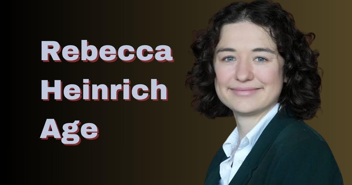Rebecca Heinrich Age