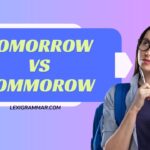 Tomorrow vs Tommorow